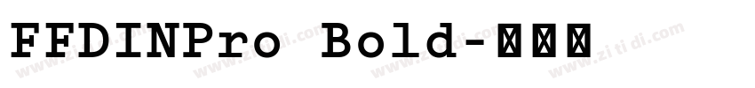 FFDINPro Bold字体转换